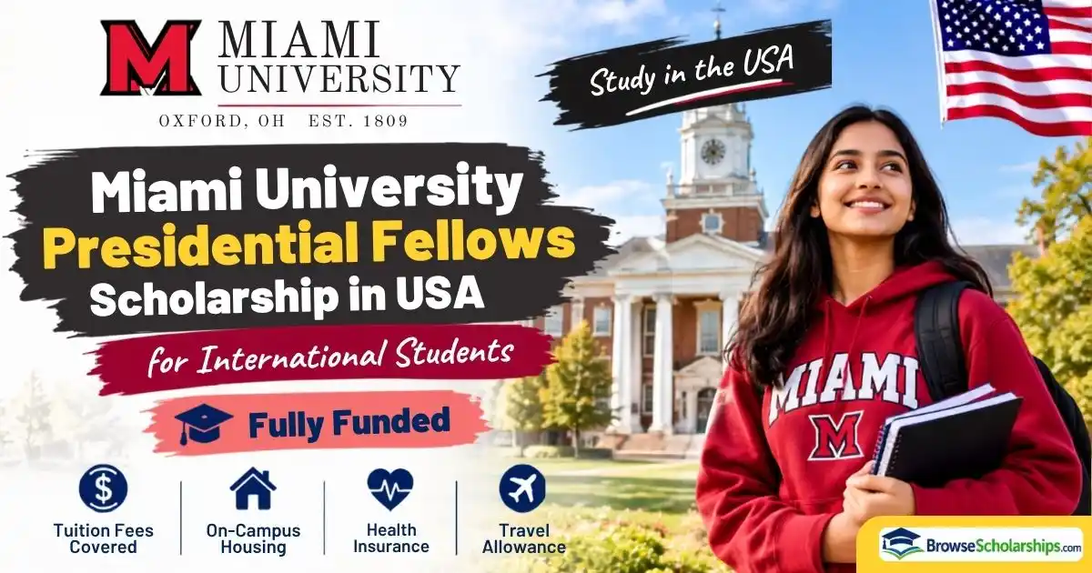 miami-university-presidential-fellows-scholarship-in-usa Undergraduate Scholarships